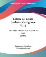 Lettere Del Conte Baldessar Castiglione V1-2