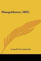 Mangobluten (1892)
