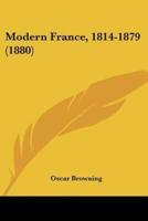 Modern France, 1814-1879 (1880)