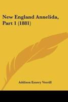 New England Annelida, Part 1 (1881)