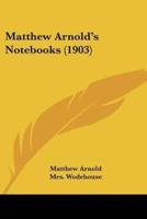Matthew Arnold's Notebooks (1903)