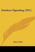Outdoor Signaling (1911)