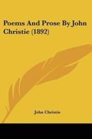 Poems And Prose By John Christie (1892)