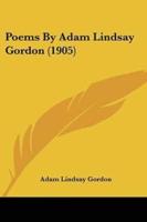 Poems By Adam Lindsay Gordon (1905)