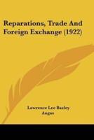 Reparations, Trade And Foreign Exchange (1922)