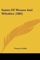 Saints Of Wessex And Wiltshire (1885)