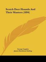 Scotch Deer Hounds And Their Masters (1894)