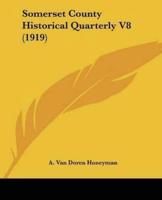 Somerset County Historical Quarterly V8 (1919)