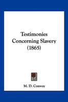 Testimonies Concerning Slavery (1865)