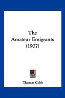 The Amateur Emigrants (1907)