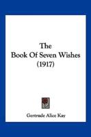 The Book Of Seven Wishes (1917)