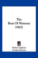 The Boys Of Waveney (1902)