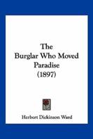 The Burglar Who Moved Paradise (1897)