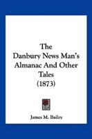 The Danbury News Man's Almanac And Other Tales (1873)