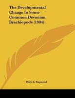 The Developmental Change In Some Common Devonian Brachiopods (1904)