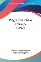 Palgrave's Golden Treasury (1907)