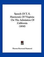 Speech Of T. S. Haymond, Of Virginia