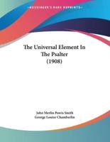 The Universal Element In The Psalter (1908)