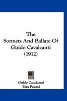 The Sonnets And Ballate Of Guido Cavalcanti (1912)