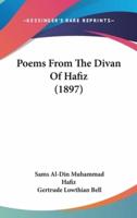 Poems From The Divan Of Hafiz (1897)