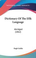 Dictionary Of The Efïk Language