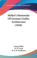 Moller's Memorials Of German-Gothic Architecture (1836)