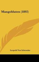 Mangobluten (1892)