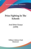 Prize Fighting In The Schools