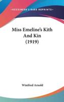 Miss Emeline's Kith And Kin (1919)