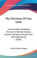 The Doctrines Of Our Faith