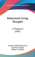 Robertson's Living Thoughts