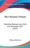 The Christian Visitant