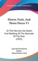 Flower, Fruit, And Thorn Pieces V1