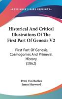 Historical And Critical Illustrations Of The First Part Of Genesis V2