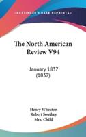 The North American Review V94