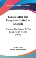 Europe After The Congress Of Aix-La-Chapelle
