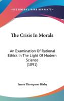 The Crisis In Morals