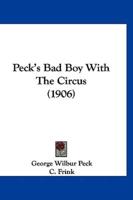 Peck's Bad Boy With The Circus (1906)