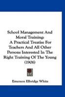 School Management And Moral Training