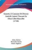 Sonetti, E Canzoni Di Diversi Antichi Autori Toscani in Dieci Libri Raccolte (1728)