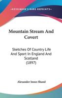 Mountain Stream And Covert