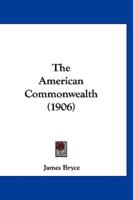 The American Commonwealth (1906)