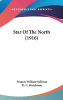 Star Of The North (1916)