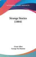Strange Stories (1884)