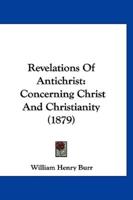 Revelations Of Antichrist