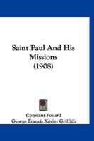 Saint Paul And His Missions (1908)