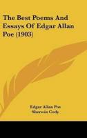 The Best Poems And Essays Of Edgar Allan Poe (1903)