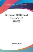 Sermon I Of Richard Hayes V1-2 (1823)