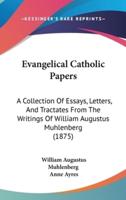 Evangelical Catholic Papers