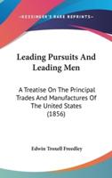 Leading Pursuits And Leading Men